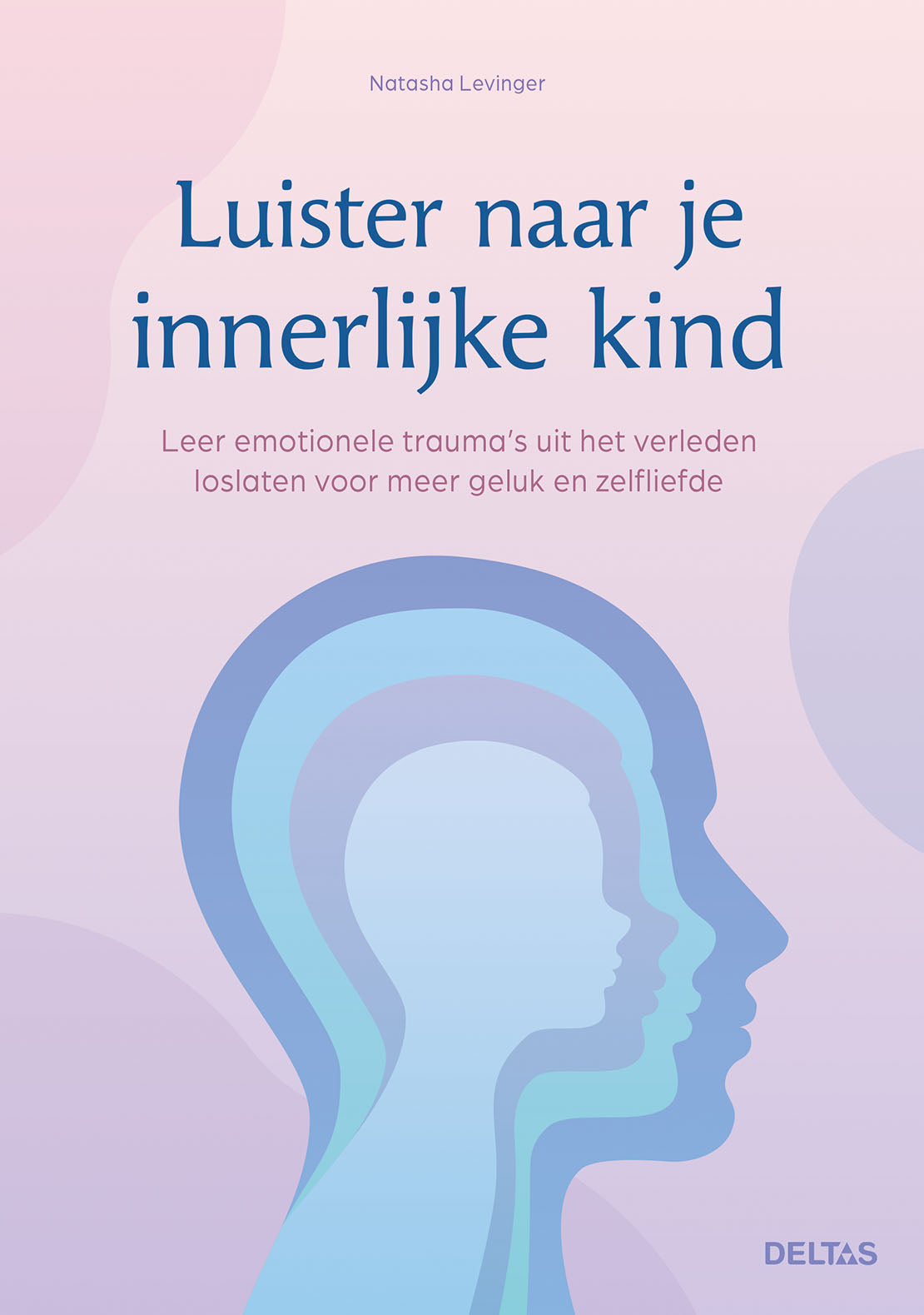 Deltas Luisteren naar je innerlijke kind 1 Boek