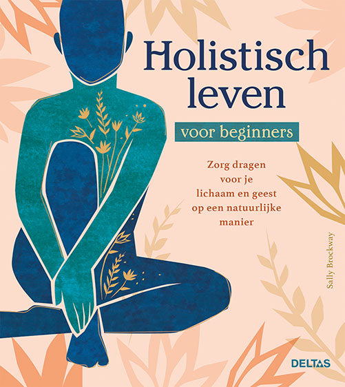 Deltas Holistisch leven voor beginners 1 Boek