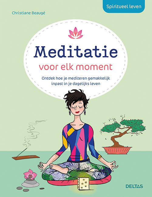 Deltas Spiritueel leven meditatie voor elk moment 1 Boek