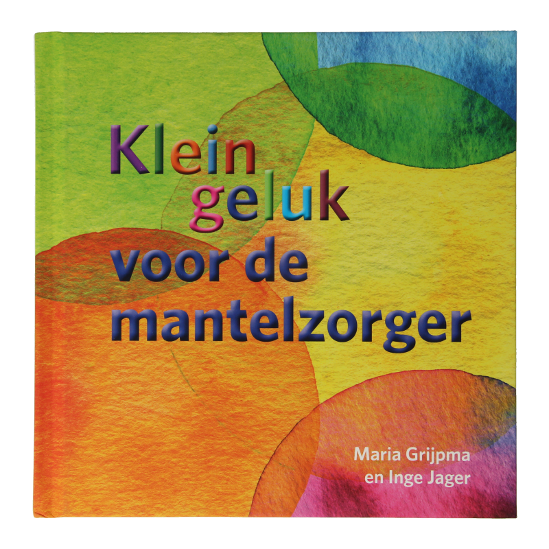 Ankh Hermes Klein geluk voor de mantelzorger 1 Boek