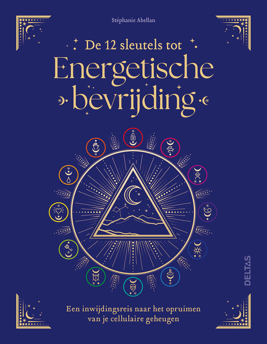 Deltas De 12 sleutels tot energetische bevrijding 1 Boek