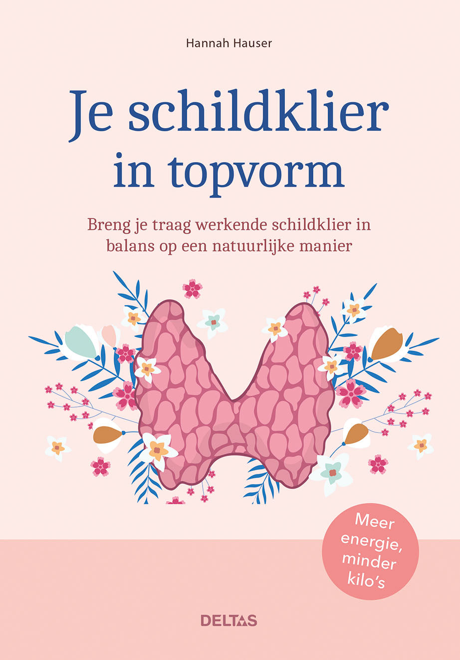 Deltas Je schildklier in topvorm 1 Boek